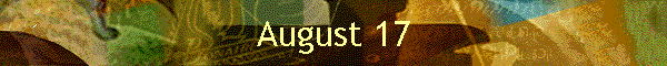 August 17