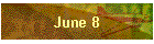 June 8